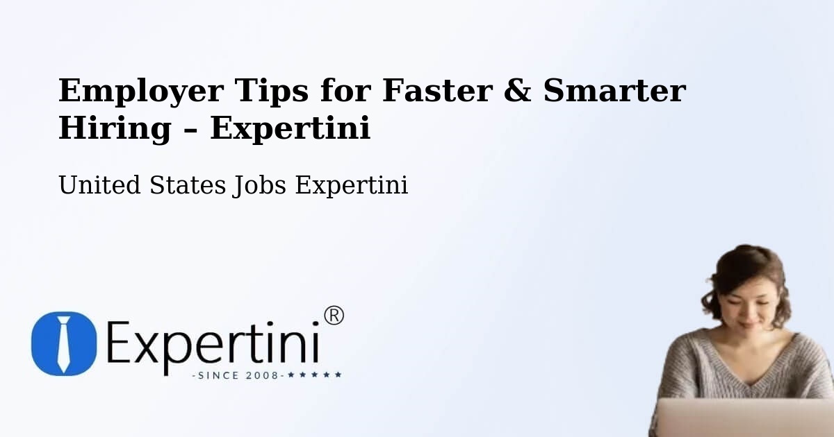 Employer Tips for Hiring & Recruitment – Bishop - Bishop, United States Jobs Expertini